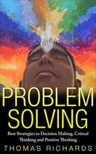 Read more about the article Problem Solving By Thomas Richards