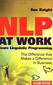 Read more about the article NLP At Work By Sue Knight