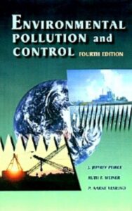 Read more about the article Environmental Pollution and Control By P Aarne Vesilind