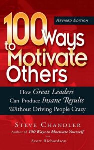 Read more about the article 100 Ways to Motivate Yourself By Chandler, Steve