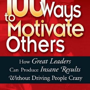 100 Ways to Motivate Yourself