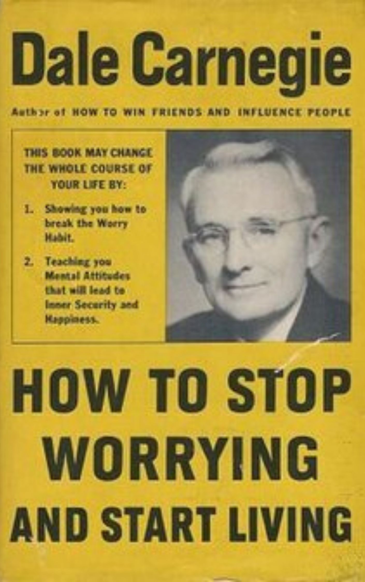 You are currently viewing How To Stop Worrying And Start Living By Dale Carnegie