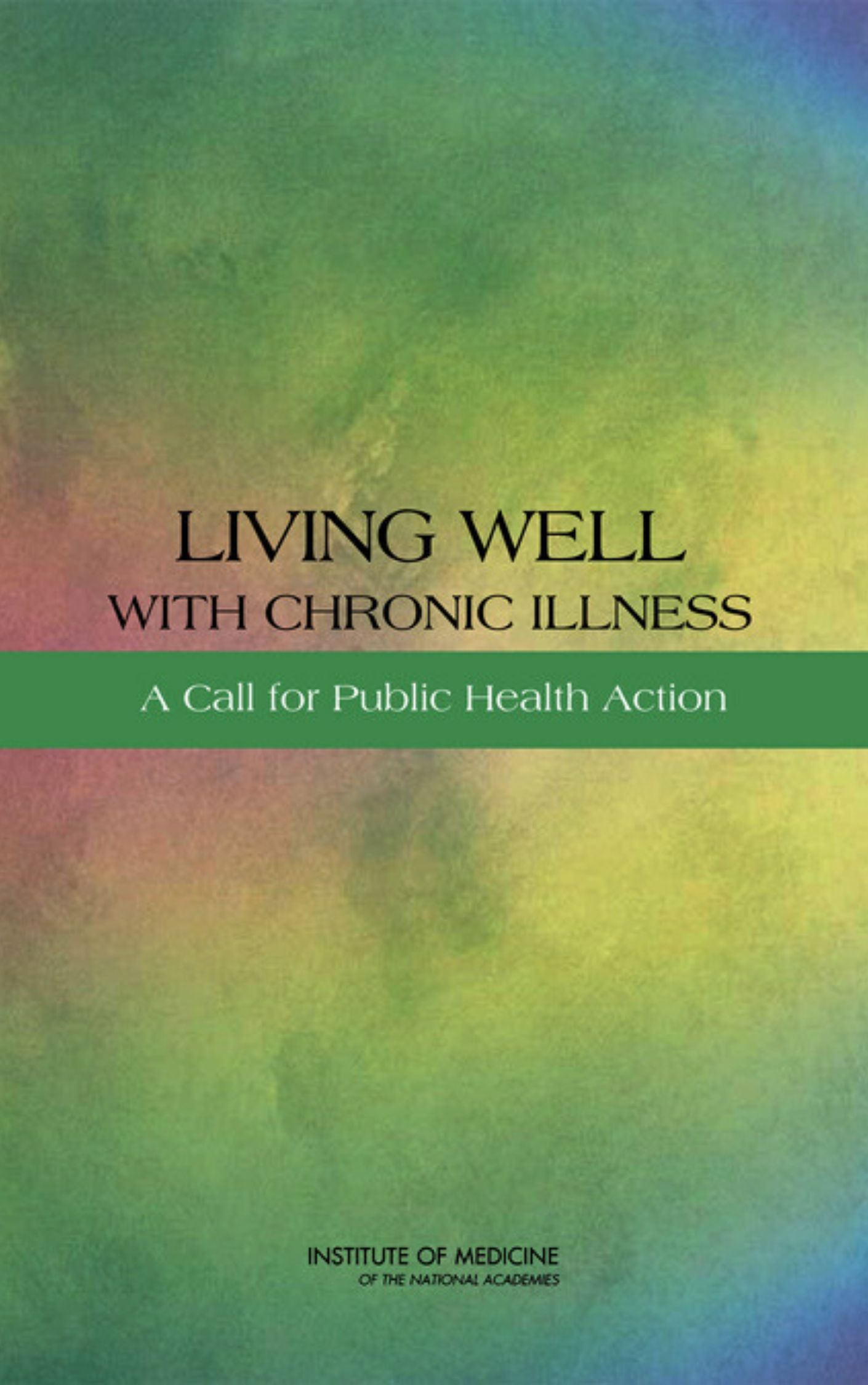 Living Well with Chronic Disease By ROBERT B. WALLACE