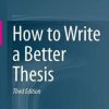 How to Write a Better Thesis