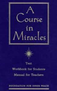 Read more about the article A COURSE IN MIRACLES