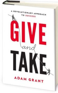 Read more about the article Give and Take By Adam Grant