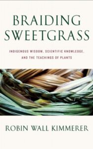 Read more about the article Braiding Sweetgrass By Robin Wall