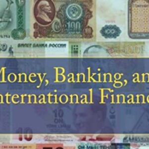 Money, Banking, and International Finance 