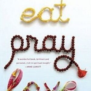 Eat, Pray, Love 