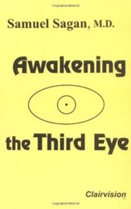 Read more about the article Awakening the Third Eye By Samuel Sagan