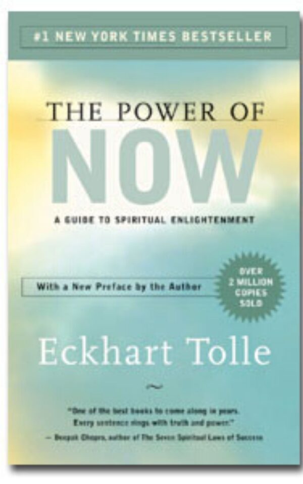 The Power of Now By Eckhart Tolle