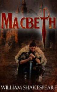 Read more about the article Macbeth by William Shakespeare