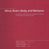 Mind, Brain, Body, and Behavior