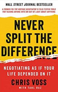 Read more about the article Never Split the Difference By Chris Voss