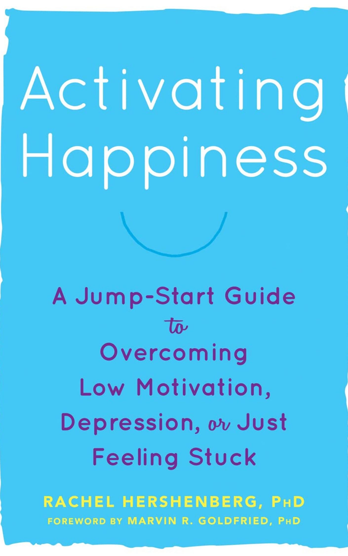 You are currently viewing Activating Happiness By RACHEL HERSHENBERG