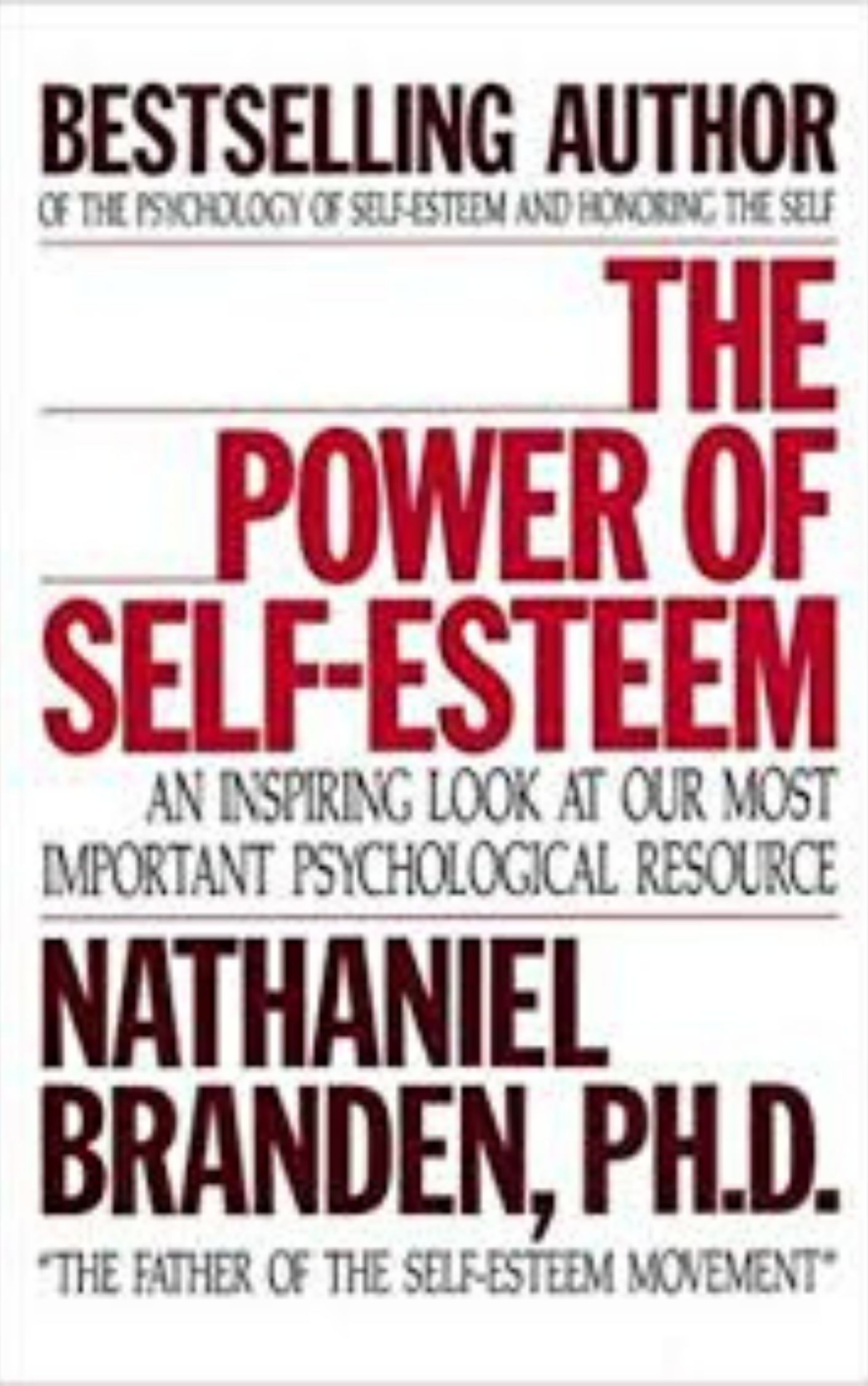 You are currently viewing The Power of Self-Esteem By Nathaniel Branden