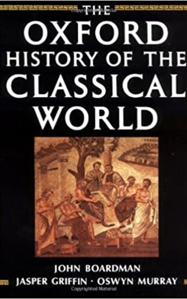 The Oxford History Of The Classical World By Jasper Griffin