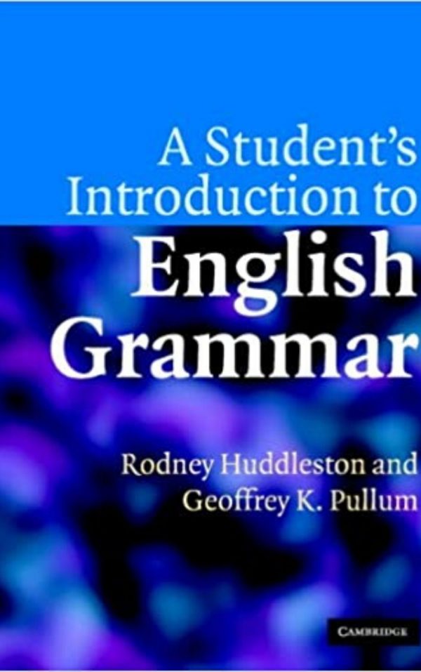 A Student's Introduction to English Grammar By Geoffrey k. Pullum