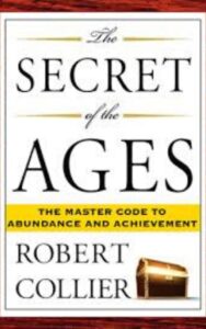 Read more about the article The Secret of the Ages By Robert Collier