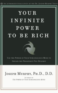 Read more about the article Your Infinite Power To Be Rich By Joseph Murphy