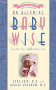 Read more about the article On Becoming Baby Wise By Gary and  Robert