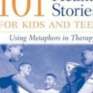 101 Healing Stories for Kids and Teens