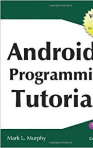 Read more about the article Android Programming Tutorials by Marc Murphy