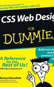 Read more about the article CSS Web Design For Dummies By Richard Mansfield