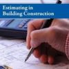 Estimating in Building Construction By Steven J. Peterson