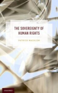 Read more about the article The sovereignty of human rights By Patrick Macklem