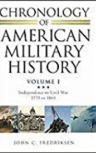 Read more about the article Chronology of American Military History by John C. Fredriksen