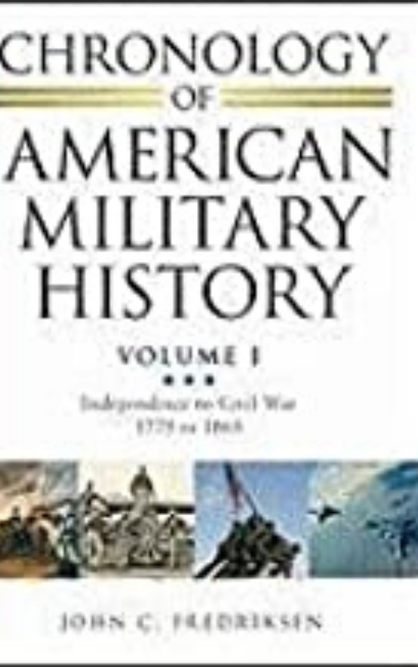 Chronology of American Military History by John C. Fredriksen