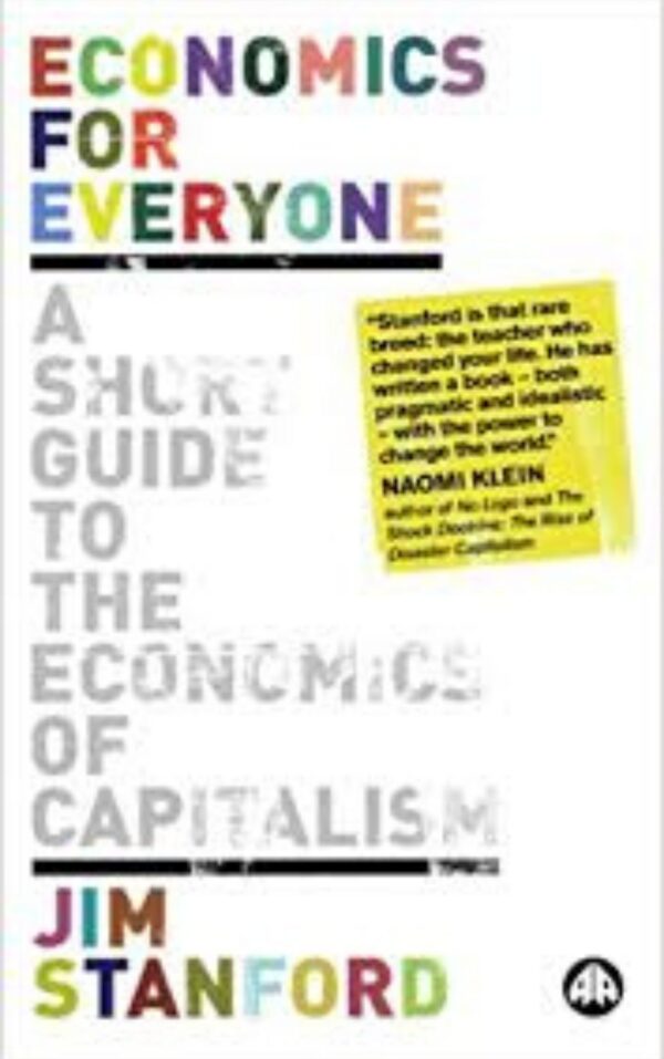 Economics for Everyone By Tony Biddle