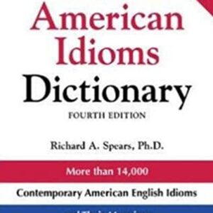 American Idiom Dictionary