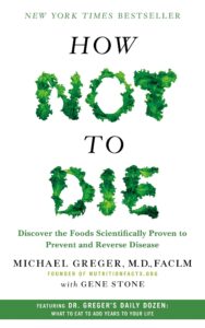 Read more about the article How Not to Die by Michael Greger