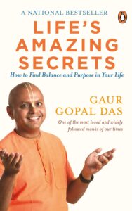 Read more about the article Life Amazing Secrets by Gaur Gopal Das