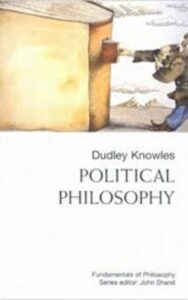 Read more about the article Political Philosophy by Dudley Knowles