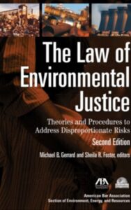 Read more about the article The law of Environmental justice By Michael B. Gerrard