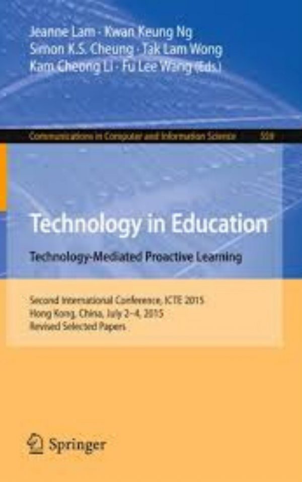 Technology in Education by Kam Cheong Li & Jeanne Lam