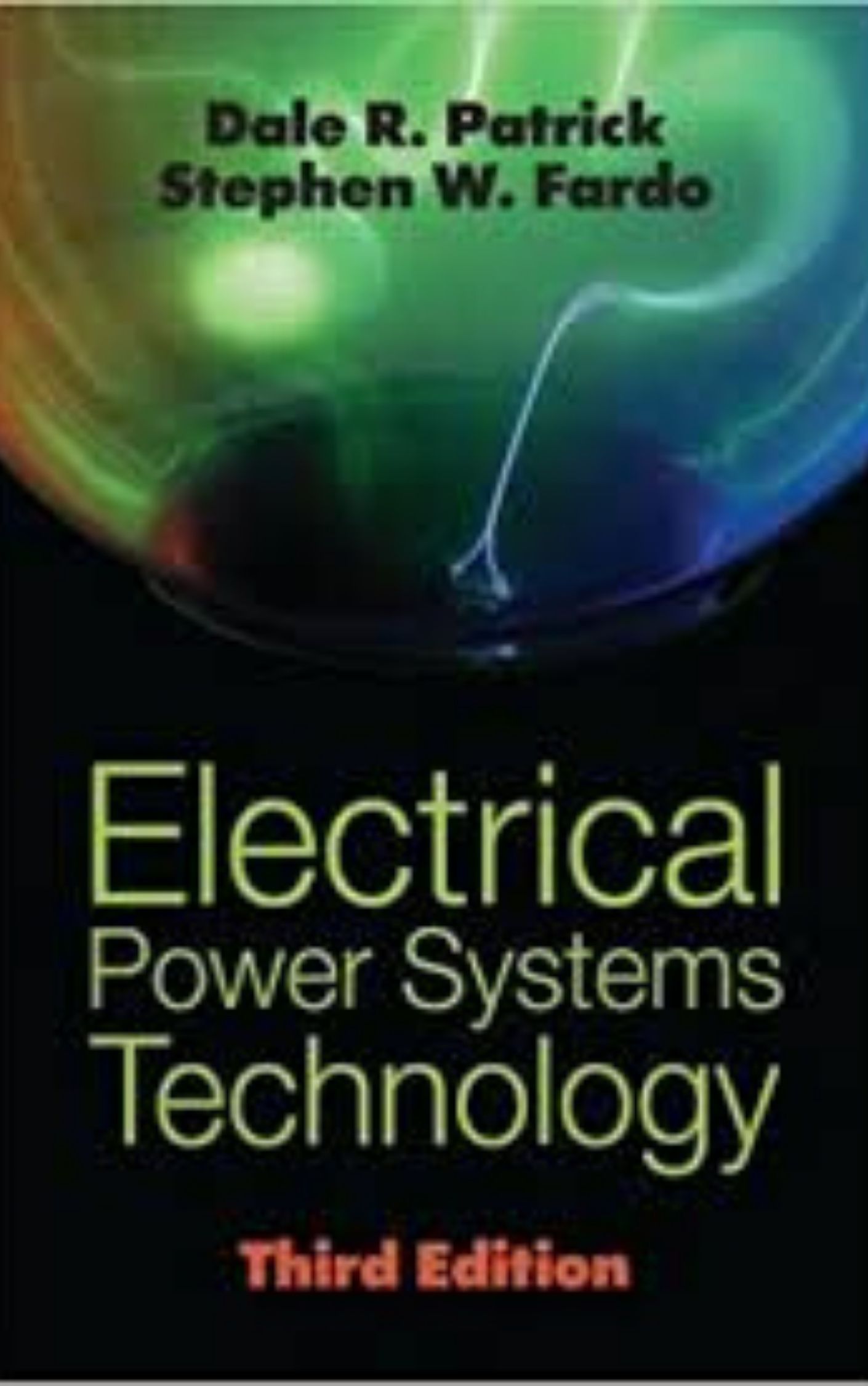 Electrical Power Systems Technology By Stephen W. Fardo