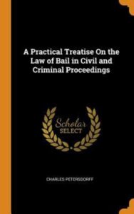 Read more about the article bail in criminal proceedings By CHARLES PETERSDORFF