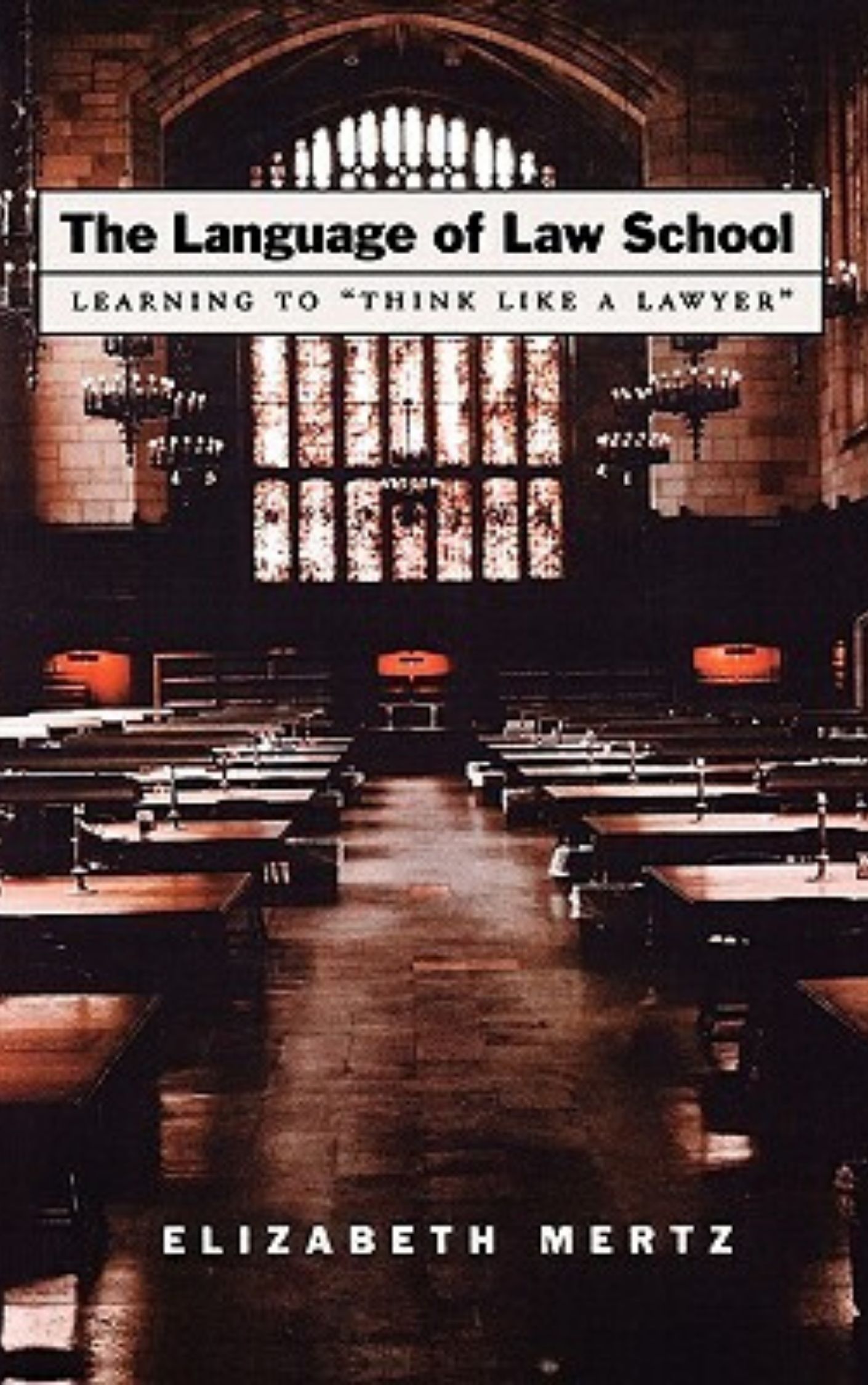 You are currently viewing Learning to Think Like a Lawyer By Elizabeth Mertz