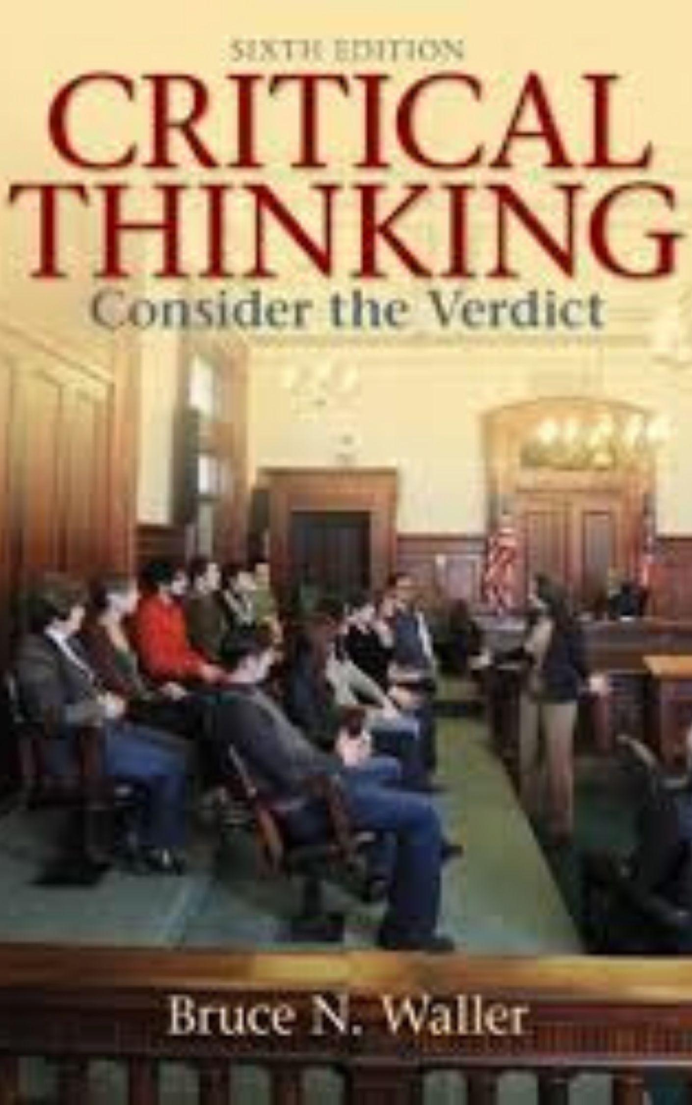 Critical Thinking By Bruce N. Walker