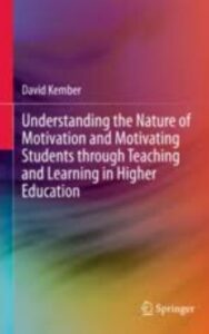 Read more about the article Understanding the Nature of Motivation  By David Kember