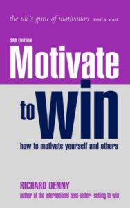 Read more about the article Motivate to Win By RICHARD DENNY