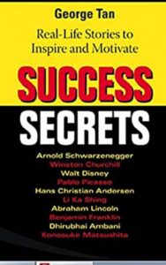 Read more about the article Success Secrets By George Tan