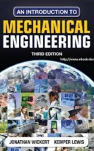 Read more about the article An Introduction to Mechanical Engineering by Jonathan Wickert