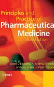 Read more about the article Principles and Practice of Pharmaceutical Medicine by Lionel D. Edwards