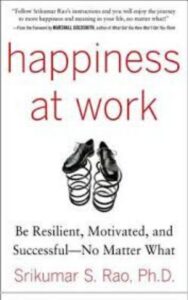 Read more about the article Happiness at Work by Srikumar Rao