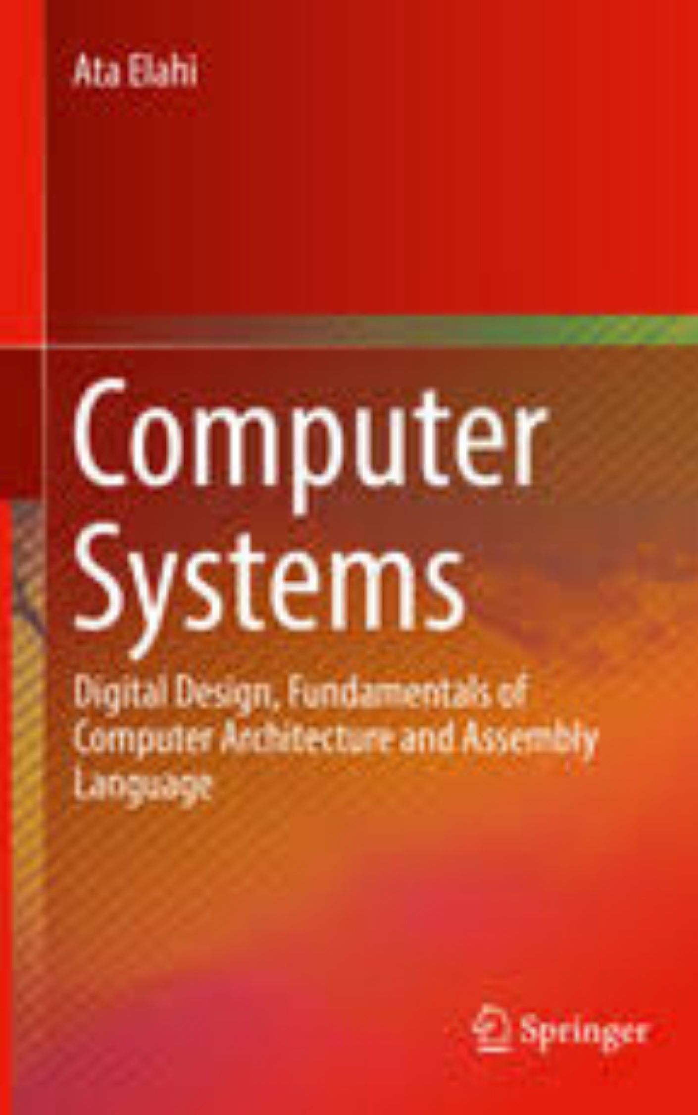 You are currently viewing Computer Systems by Ata Elahi